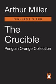 The Crucible: (Penguin Orange Collection)