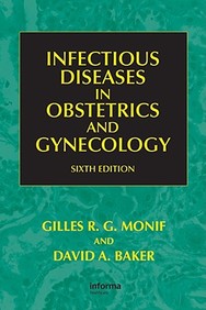 Infectious Diseases In Obstetrics And Gynecology, Sixth Edition