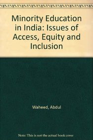 Minority Education In India: Issues Of Access, Equity And Inclusion