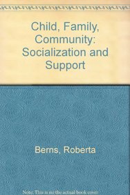 Child, Family, Community: Socialization and Support