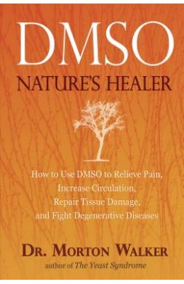 Dmso: Nature's Healer