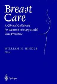 Breast Care - A Clinical Guidebook For Women*s Primary Health Ca