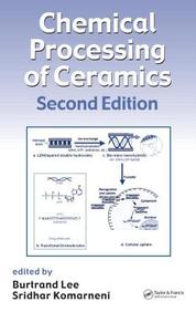 Chemical Processing Of Ceramics