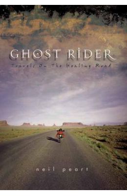 Ghost Rider: Travels on the Healing Road