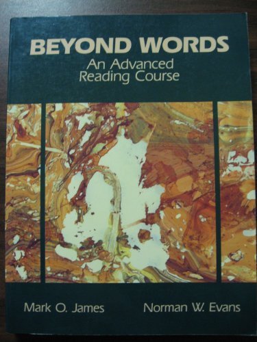 Beyond Words: An Advanced Reading Course ( Out Of Print/Rare Boo