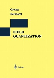 Buy Field Quantization book : Joachim Reinhardt,Walter Greiner ...