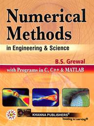 Numerical Methods In Engineering & Science With Programs In C C++ & Matlab