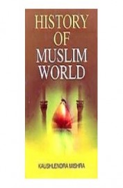 History Of Muslim World