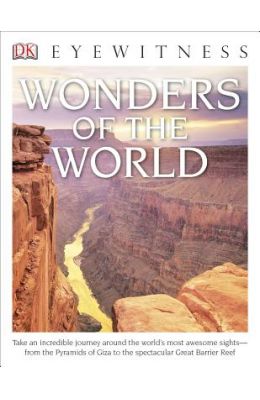 Eyewitness Wonders Of The  World