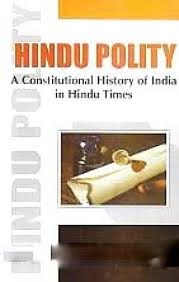 Hindu Polity A Constitutional History Of India In Hindu Times