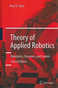 Buy Theory Of Applied Robotics: Kinematics, Dynamics, And Control (2nd ...