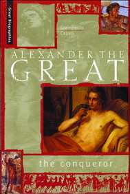 Alexander The Great: The Conqueror (Great Biographies Series)