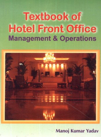 Textbook Of Hotel Front Office: Management & Operations