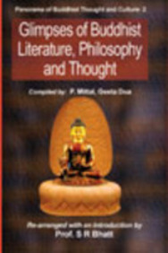 Glimpses Of Buddhist Literature, Philosophy And Thought Panorama Of Buddhist Thought And Culture: 2