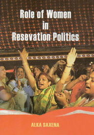 Role Of Women In Reservation Politics