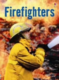 Usborne Begineers : Firefighters