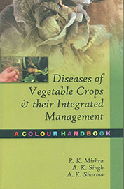 Diseases Of Vegetable Crops & Their Intergrated Management