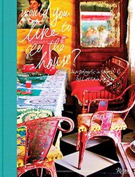 Would You like to See the House?: Unapologetic Interiors by Lorraine Kirke