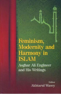 Feminism Modernity & Harmony In Islam