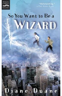 So You Want to Be a Wizard