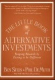 Little Book Alternative Investments: Reaping Reawards By Darling To Be Different