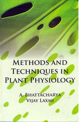 Methods & Techniques In Plant Physiology