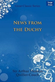 Buy News From The Duchy Book Sir Arthur Thomas Quiller Couch