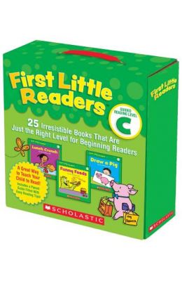 First Little Readers: Guided Reading, Level C: 25 Irresistible Books That Are Just the Right Level for Beginning Readers