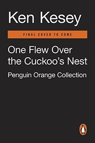 One Flew Over the Cuckoo's Nest: (Penguin Orange Collection)