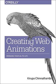 Creating Web Animations: Bringing Your Uis to Life