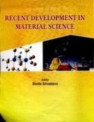 Recent Development in Material Science