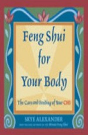 Feng Shui For Your Body