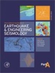 International Handbook of Earthquake & Engineering Seismology, Part A, Volume 81A (International Geophysics)