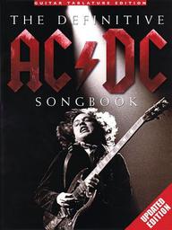 The Definitive Ac/Dc Songbook: Updated Edition