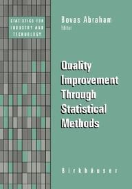 Quality Improvement Through Statistical Methods