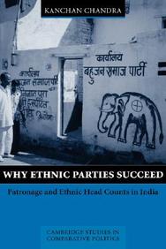Why Ethnic Parties Succeed: Patronage And Ethnic Head Counts In India