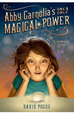 Abby Carnelia's One and Only Magical Power