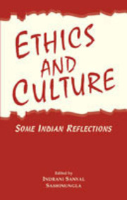 Ethics And Culture: Some Indian Reflections