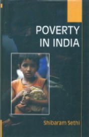 Buy Poverty In India book : Shibaram Sethi , 8184353529, 9788184353525 ...