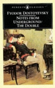 Notes from Underground; The Double