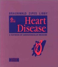 Heart Disease: A Textbook of Cardiovascular Medicine (CD-ROM for Windows & Macintosh, Single-User Version)