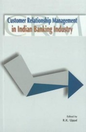 Customer Relationship Management In Indian Banking Industry