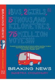 Breaking News - 1 Bus 2 Girls 15 Thousand Kilometres 715 Million Votes