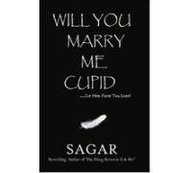 Will You Marry Me Cupid
