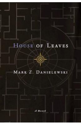 House of Leaves: The Remastered, Full-Color Edition