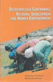 Decentralised Governance Regional Development & Women Empowerment