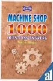 Machine Shop 1000 Questions-Answer