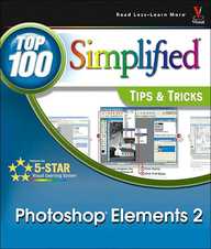 Photoshop Elements 2: Top 100 Simplified Tips & Tricks