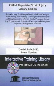 Osha Repetitive Strain Injury Library Edition: Introductory But Comprehensive Osha (Occupational Safety And Health) Training For