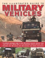 Illustrated Guide To Military Vehicles